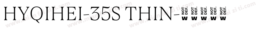 HYQIHEI-35S THIN字体转换